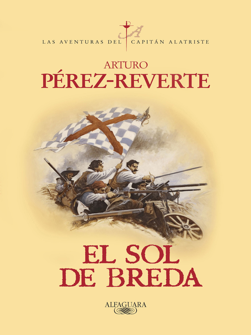 Title details for El sol de Breda (Las aventuras del capitán Alatriste 3) by Arturo Pérez-Reverte - Wait list